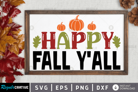 Download FREE Happy Fall Y'all - Happy Collection